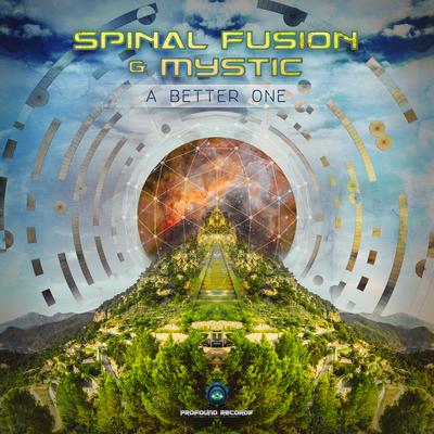 A Better One By Mystic, Spinal Fusion's cover