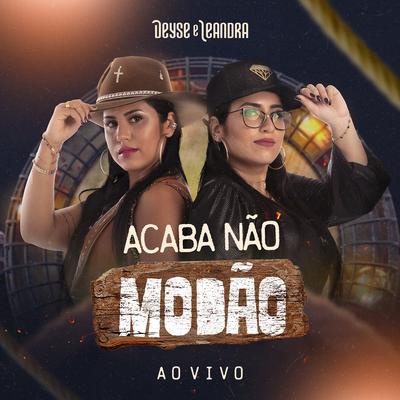 Aceita Que Dói Menos (Ao Vivo) By Deyse & Leandra's cover