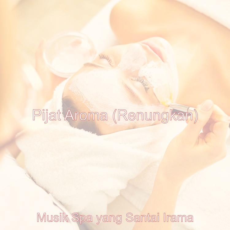 Musik Spa Yang Santai Irama's avatar image