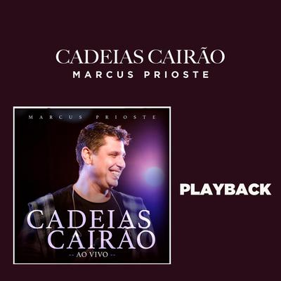 Cadeias Cairão (Ao Vivo) (Playback)'s cover