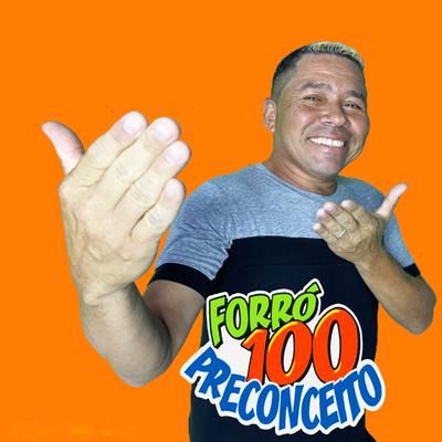 O Rei do Gado By Forró 100 Preconceito's cover