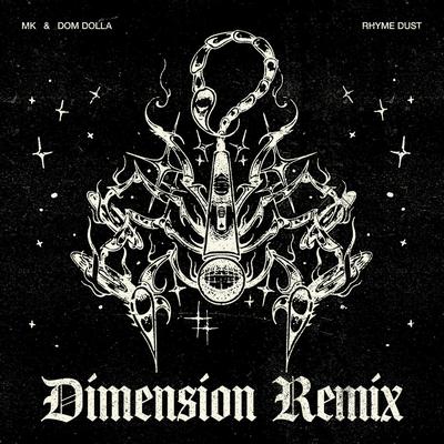 Rhyme Dust (Dimension Remix) By MK, Dom Dolla's cover