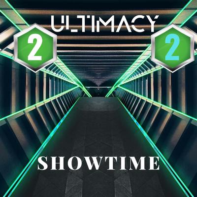 Showtime 2 By Ultimacy's cover