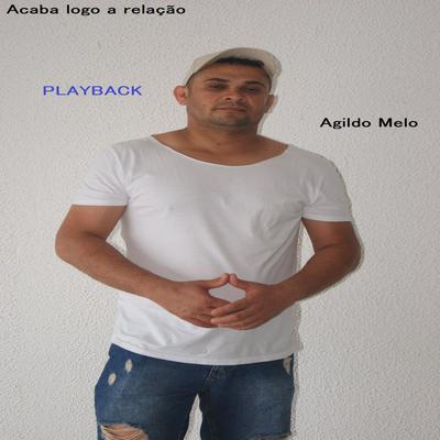 Acaba Logo a Relação (Playback)'s cover