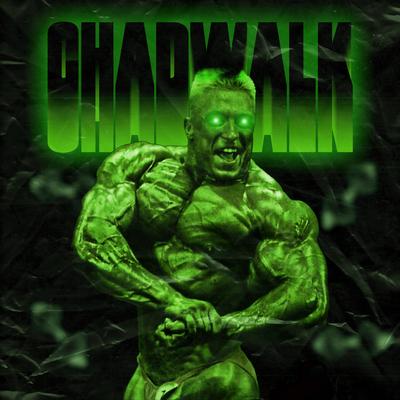 CHADWALK By acidmusiq's cover