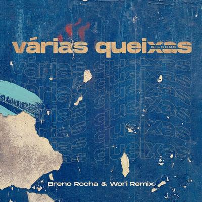 Várias Queixas By Breno Rocha, Wori, Gilsons's cover