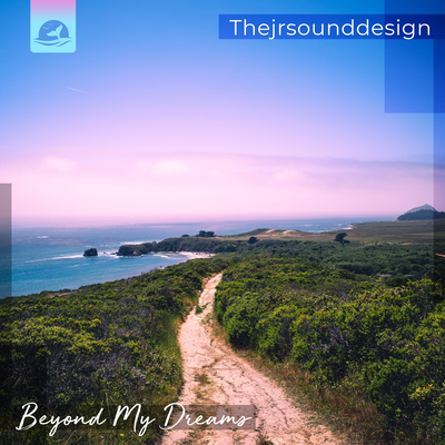 Beyond My Dreams By Thejrsounddesign's cover