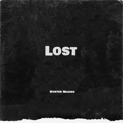 Lost By Hunter Magno's cover