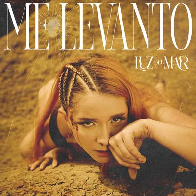 Me Levanto By Luz del mar's cover