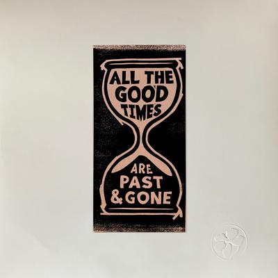 All The Good Times's cover