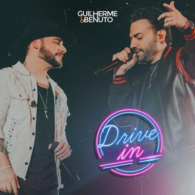 Drive In (Ao Vivo) By Guilherme & Benuto's cover