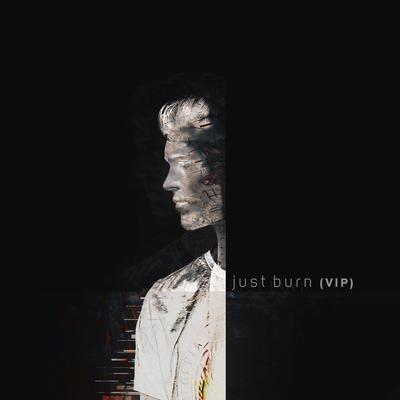 Just Burn (VIP) By Barren Gates, Alter.'s cover