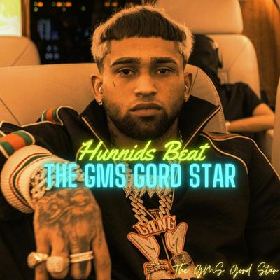 Hunnids Beat / Bryant Myers By The GMS Gord Star's cover