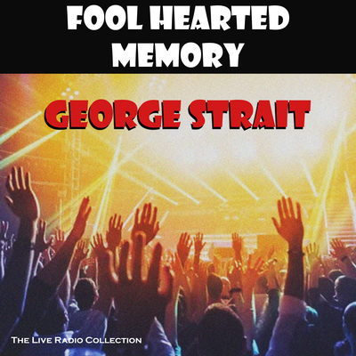 Fool Hearted Memory (Live)'s cover