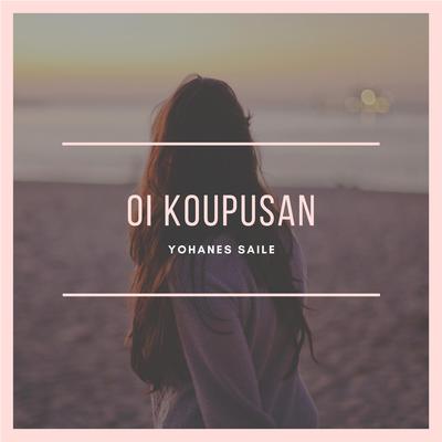 Oi Koupusan's cover