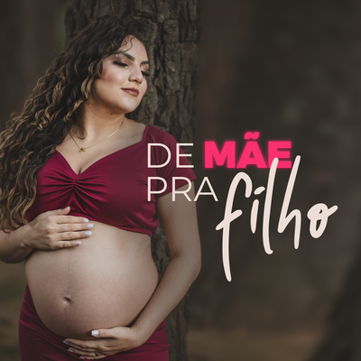 De Mãe pra Filho By Débora Reis's cover