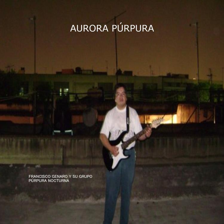 Francisco Genaro y su grupo Púrpura Nocturna's avatar image