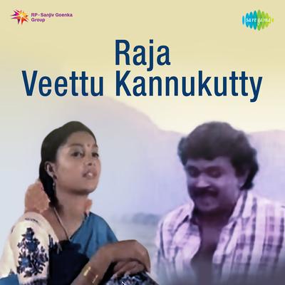 Raja Veettu Kannukutty's cover