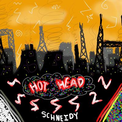 HOT HEAD By Schneidy's cover