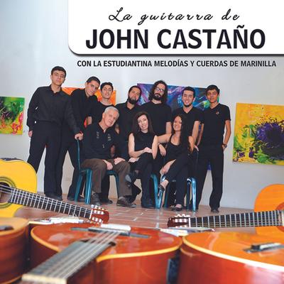 John Castano con La Estudiantina Melodias's cover