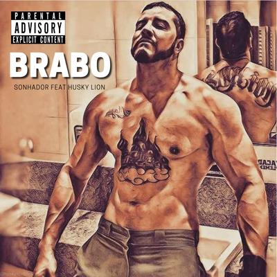 Brabo By Husky Lion, Sonhador Rap Motivação's cover
