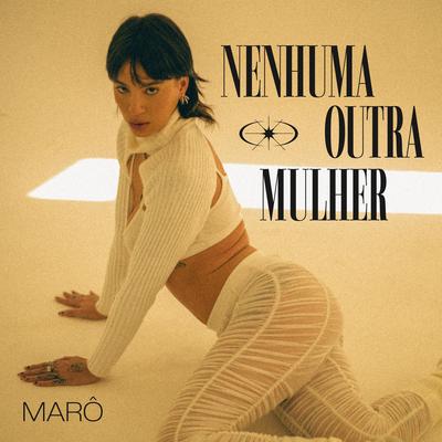 Nenhuma Outra Mulher By Marô's cover