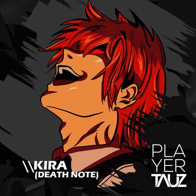 Kira (Death Note) By Tauz's cover