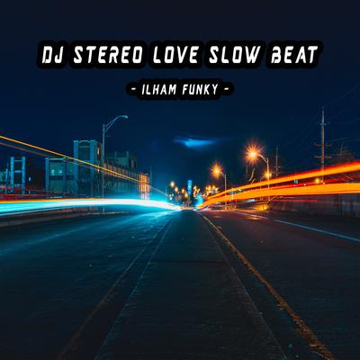 DJ STEREO LOVE SLOW BEAT's cover