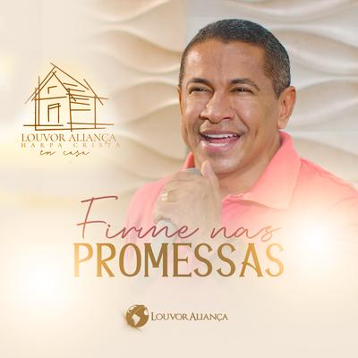 Firme Nas Promessas (Harpa Cristã Em Casa)'s cover