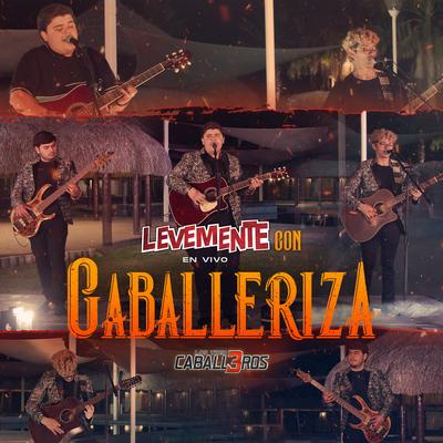 Levemente en Vivo Con la Caballeriza's cover