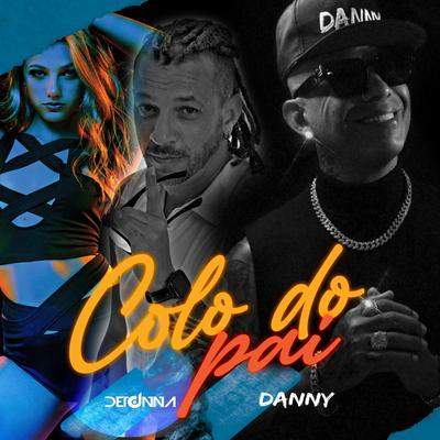 Colo do Pai By Danny, Dj Detonna's cover