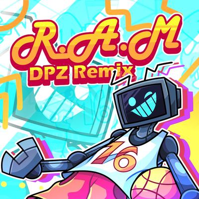 R.A.M. (Remix) By DPZ's cover