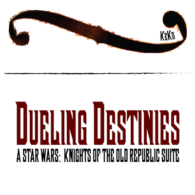 Dueling Destinies - A Star Wars: Knights of the Old Republic Suite By Keko's cover