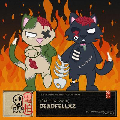 Deadfellaz's cover