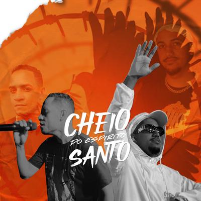 Cheio do Espírito Santo By Cleiton santos oficial, Felipin's cover