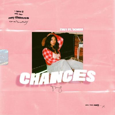 chances By Thuy, DCMBR's cover