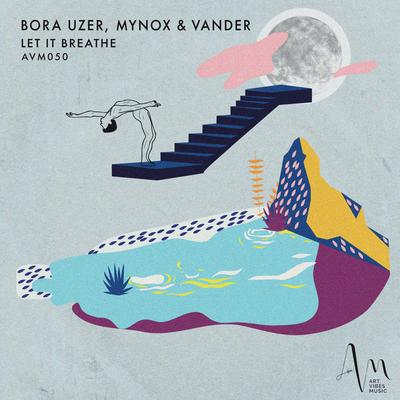 Let It Breathe By Bora Uzer, VANDER (DR), Mynox's cover