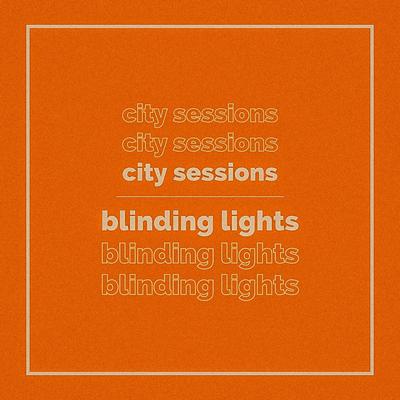 Blinding Lights By City Sessions, Citycreed's cover