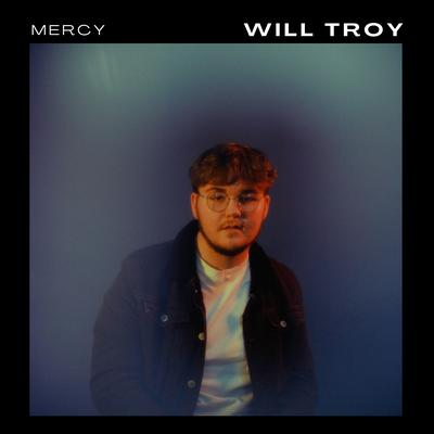 Mercy By Will Troy's cover