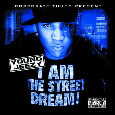 I Am the Street Dream's cover