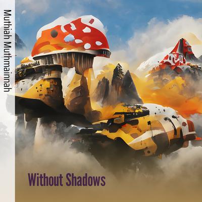 Without Shadows's cover
