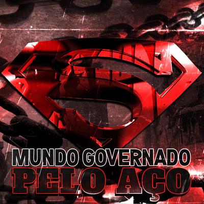 Mundo Governado pelo Aço | Superman By Mands's cover