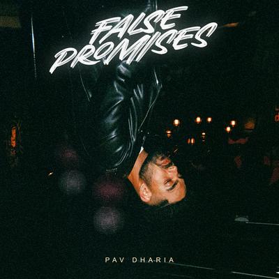 False Promises By Pav Dharia, Vicky Sandhu's cover