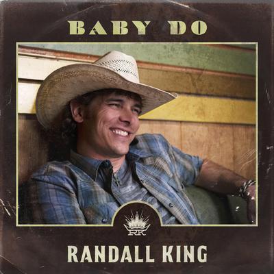 Baby Do By Randall King's cover