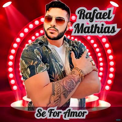 Se For Amor By Rafael Mathias's cover