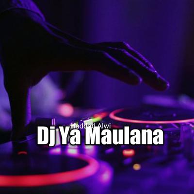 Dj Ya Maulana's cover