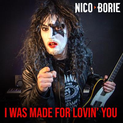 I Was Made For Lovin' You (Español) By Nico Borie's cover