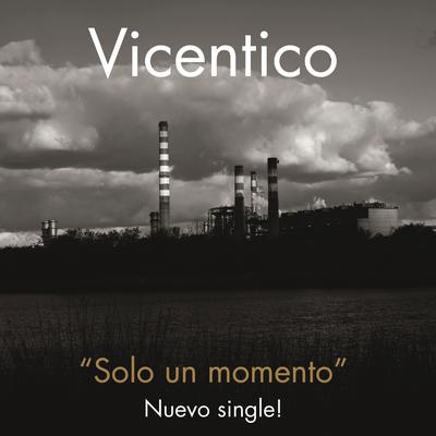 Solo un Momento By Vicentico's cover