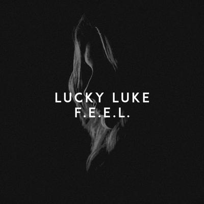 F.E.E.L. By Lucky Luke's cover