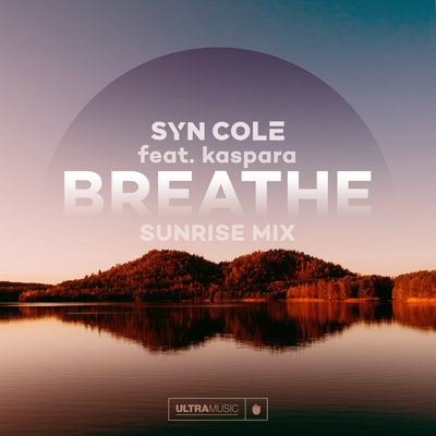 Breathe (Sunrise Mix) By Syn Cole, Kaspara's cover
